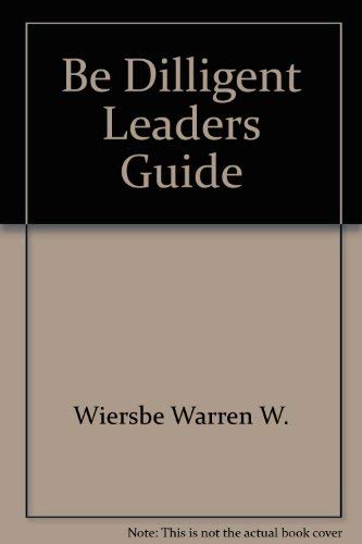 Beispielbild fr Be Dilligent Leaders Guide zum Verkauf von Wonder Book