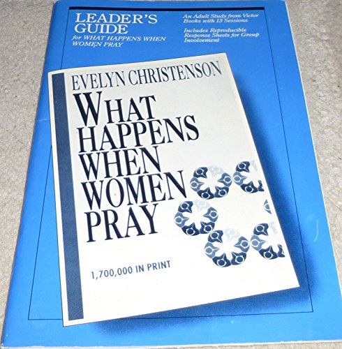 Beispielbild fr What Happens When Women Pray zum Verkauf von Better World Books
