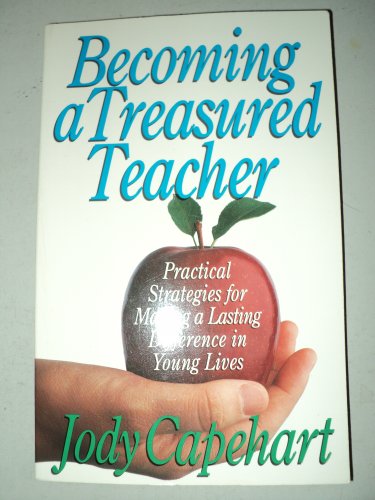 Stock image for Becoming a Treasured Teacher for sale by Wonder Book