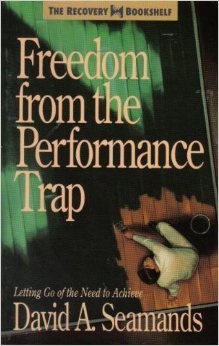 Beispielbild fr Freedom from the Performance Trap (The Recovery Bookshelf) zum Verkauf von BooksRun