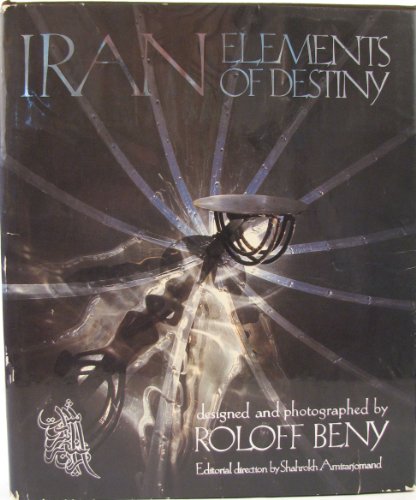 9780896960008: Iran: Elements of Destiny
