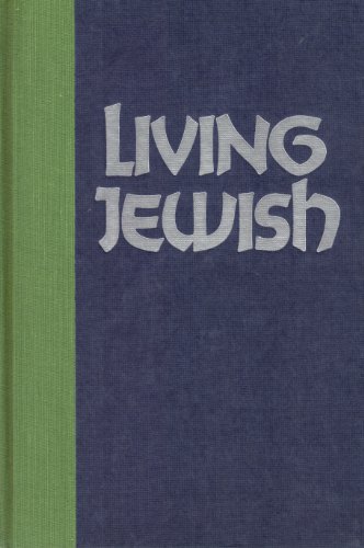 Beispielbild fr Living Jewish: The Lore and Law of the Practicing Jew zum Verkauf von Wonder Book