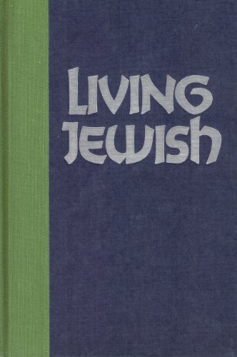 Stock image for Living Jewish: The Lore and Law of the Practicing Jew for sale by Wonder Book