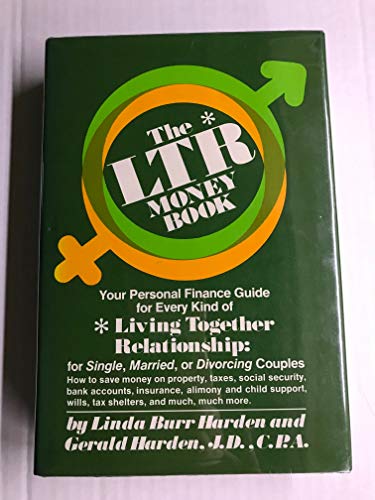 Beispielbild fr The LTR (Living Together Relationship) Money Book: The Personal Financce Guide for Every Kind of Living Together Relationship zum Verkauf von Bear Bookshop, John Greenberg