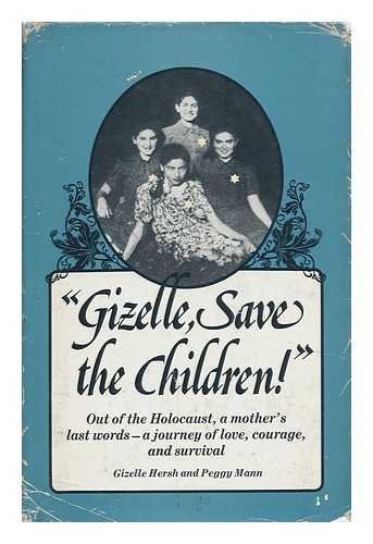 Beispielbild fr Gizelle, Save the Children! zum Verkauf von Ergodebooks