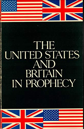 Stock image for The United States and Britain in Prophecy for sale by -OnTimeBooks-