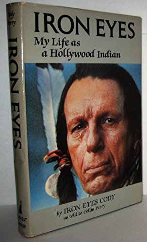 Stock image for Iron Eyes : My Life As a Hollywood Indian for sale by Better World Books