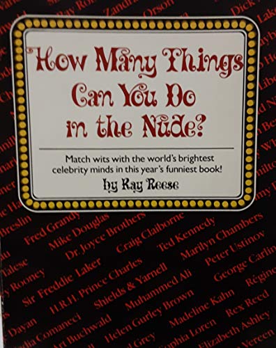 Imagen de archivo de How many things can you do in the nude? a la venta por Wonder Book