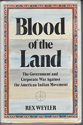 Beispielbild fr Blood of the Land zum Verkauf von Better World Books