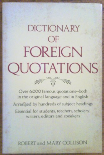 Stock image for Dictionary of foreign quotations for sale by Wonder Book