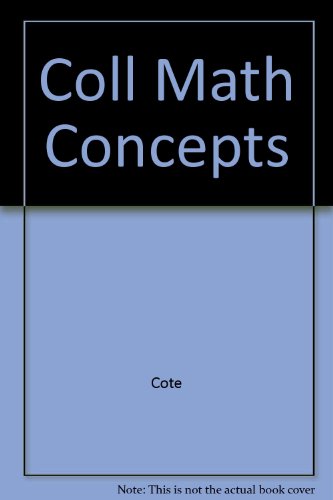 Imagen de archivo de Coll Math Concepts a la venta por The Book Cellar, LLC