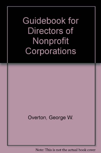 Stock image for Guidebook for Directors of Nonprofit Corporations for sale by ThriftBooks-Atlanta