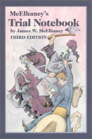 Beispielbild fr McElhaney's Trial Notebook (Third Edition) zum Verkauf von HPB-Red