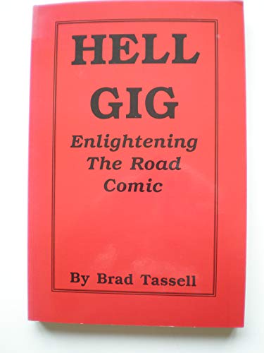 Hell Gig : Enlightening the Road Comic