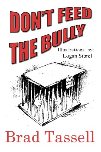Stock image for Don't Feed the Bully for sale by SecondSale
