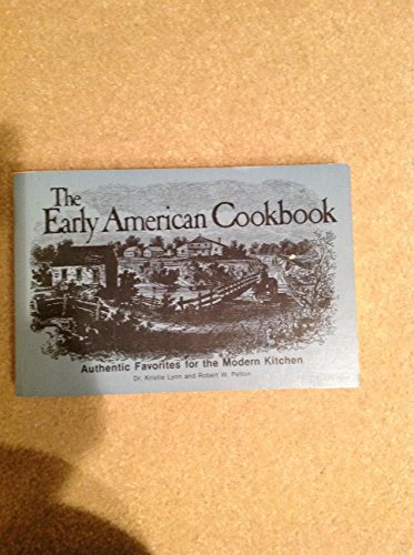 9780897090476: Early American Cookbook