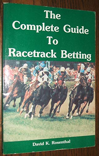 Beispielbild fr The Complete Guide to Racetrack Betting zum Verkauf von Wonder Book