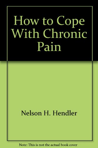 Beispielbild fr How to Cope with Chronic Pain zum Verkauf von Better World Books