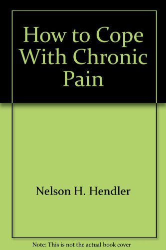 Stock image for How to Cope with Chronic Pain for sale by Better World Books