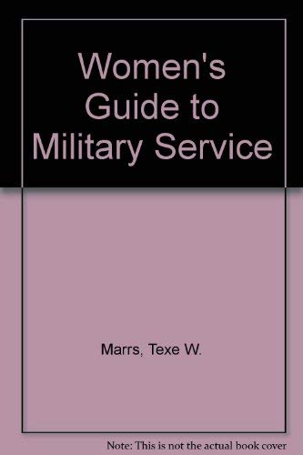 Imagen de archivo de The Woman's Guide to Military Service a la venta por Faith In Print