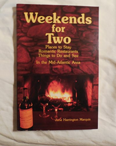 Imagen de archivo de Weekends for Two : The Mid-Atlantic Area a la venta por Better World Books