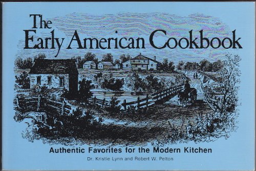 9780897091992: Early American Cookbook