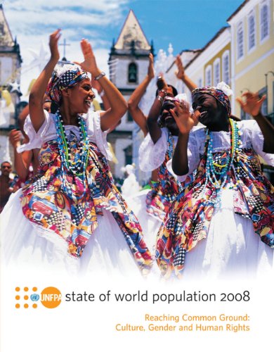 Imagen de archivo de State of World Population 2008 : Reaching Common Ground; Culture, Gender and Human Rights a la venta por Better World Books