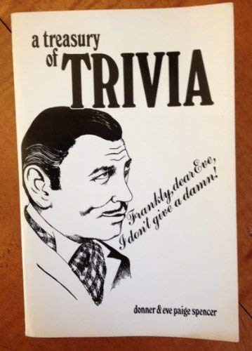 Stock image for A Treasury of Trivia: Frankly, Dear Eve, I Don't Give a Damn! for sale by Eric James