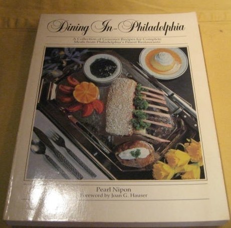 Stock image for Dining In Philadelphia for sale by BookHolders