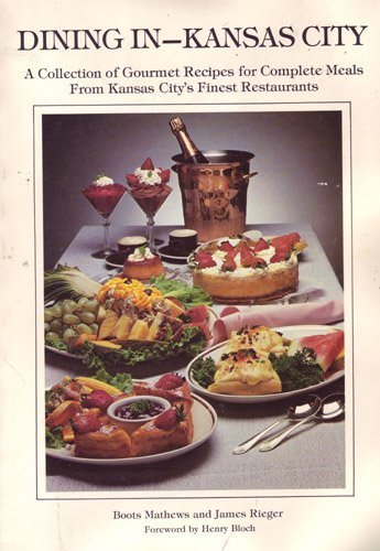 Imagen de archivo de Dining In-Kansas City a la venta por The Red Onion Bookshoppe
