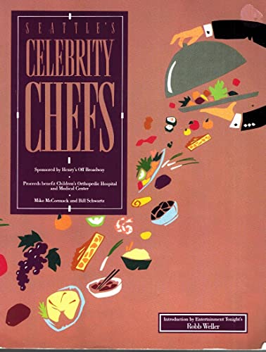 Beispielbild fr Seattle Celebrity Chefs zum Verkauf von Wonder Book