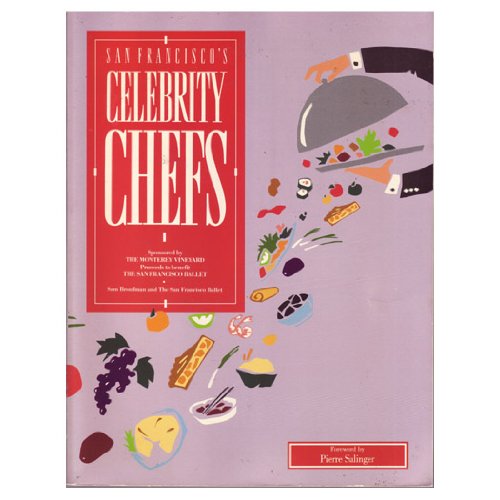 San Francisco's Celebrity Chefs.