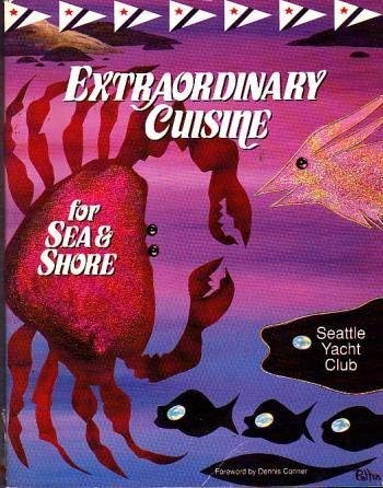 Stock image for EXTRAORDINARY CUISINE FOR SEA AN for sale by BennettBooksLtd