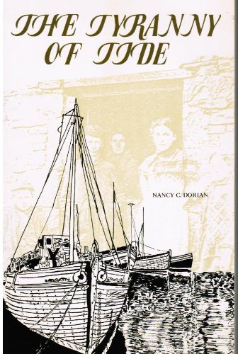 Imagen de archivo de Tyranny of Tide: An Oral History of the East Sutherland Fisherfolk a la venta por Caveat Emptor Used and Rare Books