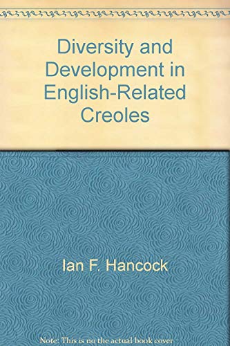 Stock image for Diversity and Development in English-Related Creoles for sale by Powell's Bookstores Chicago, ABAA