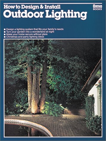 9780897210263: How to Design and Install Outdoor Lighting (Ortho Library)