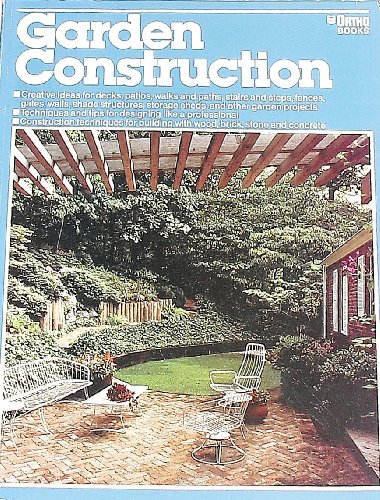 Beispielbild fr Garden Construction (The Ortho library) zum Verkauf von Wonder Book