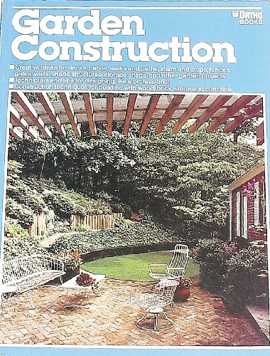 Imagen de archivo de Garden Construction (The Ortho library) a la venta por SecondSale