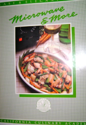 Microwave and More (Easy and Elegant Meals) (9780897210546) by Smith, Sally W.