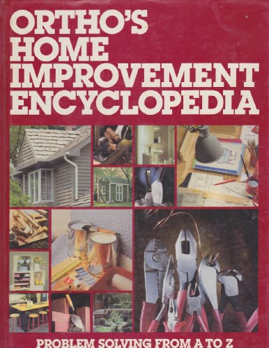 Stock image for Ortho's Home Improvement Encyclopedia for sale by Better World Books