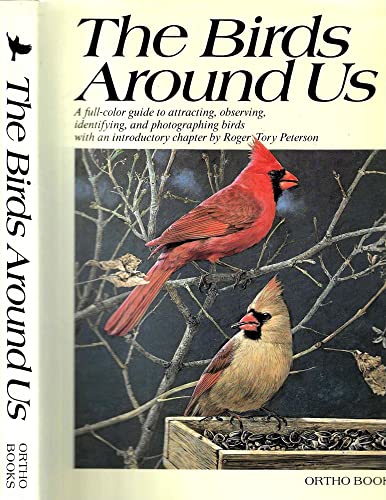 Imagen de archivo de The Birds Around Us a la venta por SecondSale