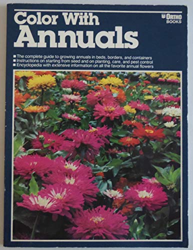 Imagen de archivo de Color with Annuals a la venta por ThriftBooks-Dallas