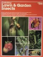 Stock image for Controlling Lawn & Garden Insects for sale by Library House Internet Sales