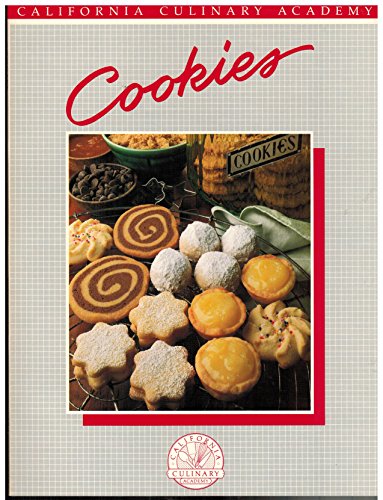 9780897210997: Title: Cookies California Culinary Academy series