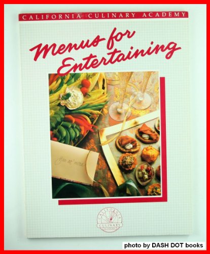 Stock image for Menus for Entertaining (California Culinary Academy Series) Donnelly, Hallie for sale by Mycroft's Books