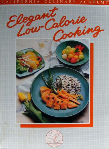 Beispielbild fr Elegant Low-Calorie Cooking zum Verkauf von Better World Books