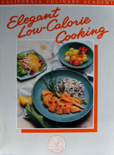 Imagen de archivo de Elegant Low-Calorie Cooking a la venta por Better World Books