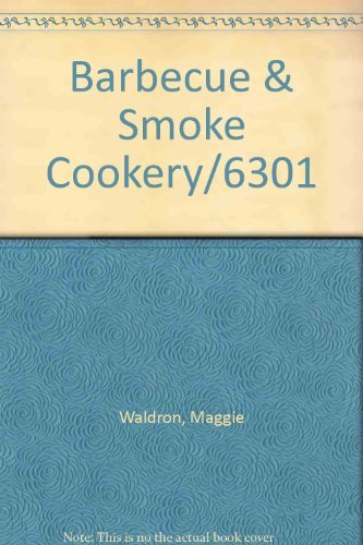 Stock image for Barbecue and Smoke Cookery for sale by THE OLD LIBRARY SHOP
