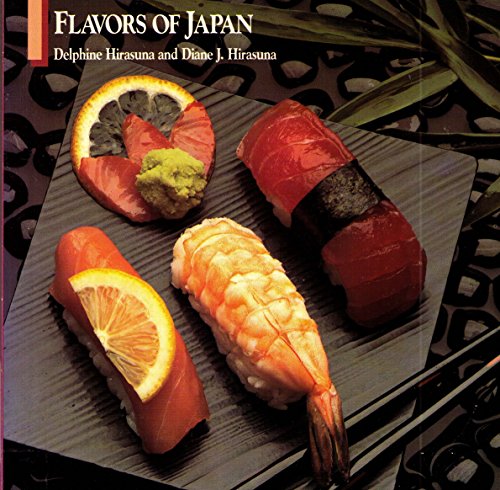 Flavors of Japan/6308 (9780897211673) by Hirasuna, Delphine