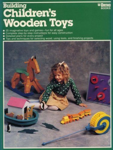 Imagen de archivo de Building Children's Wooden Toys a la venta por Better World Books